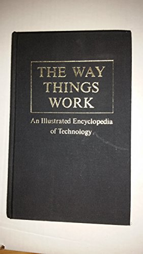 The Way Things Work: An Illustrated Encyclopedia of Technology