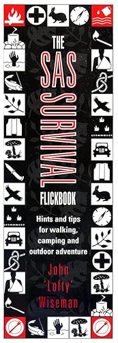 The Sas Survival Flickbook: Hints and Tips for Walking, Camping and Outdoor Adventure