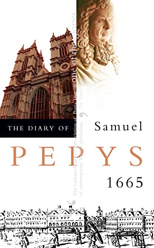 The Diary of Samuel Pepys: Volume VI – 1665
