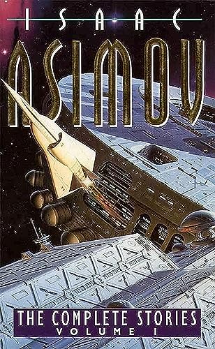 The Complete Stories of Isaac Asimov
