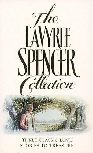 The Lavyrle Spencer Collection: "Separate Beds", "Forsaking All Others", "Promise to Cherish"