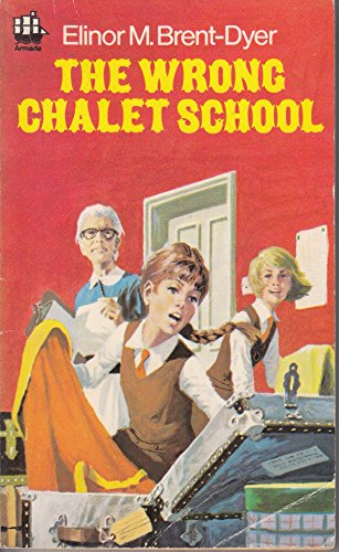Wrong Chalet School (Armada)