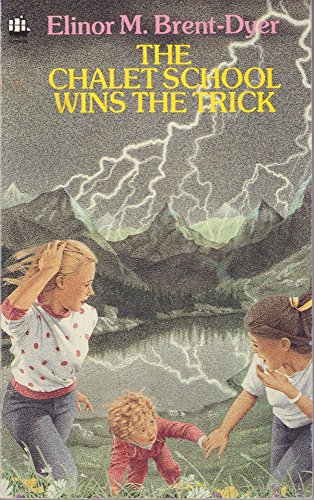 The Chalet School Wins the Trick (The Chalet School)