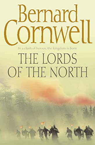 The Lords of the North (The Last Kingdom Series, Book 3) (The Last Kingdom Series)