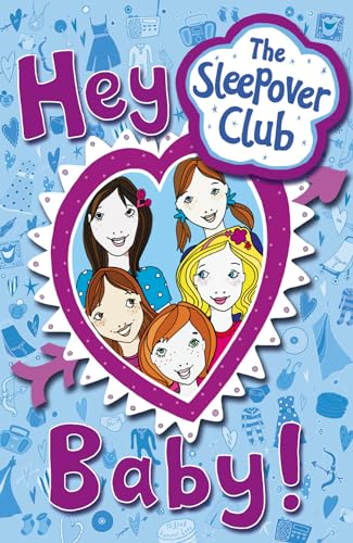 The Sleepover Club – Hey Baby!