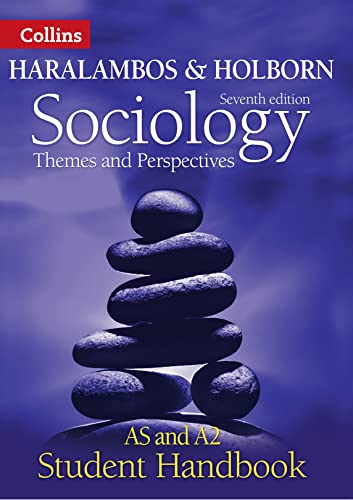 Sociology Themes and Perspectives Student Handbook: AS and A2 level