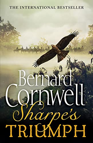 Sharpe’s Triumph: The Battle of Assaye, September 1803 (The Sharpe Series)