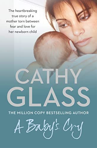 A Baby’s Cry: A moving story about foster care from the Sunday Times bestselling author