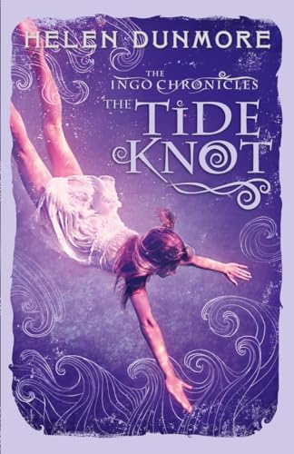The Tide Knot. by Helen Dunmore