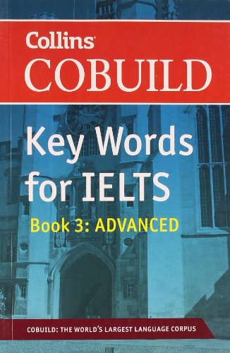Collins Cobuild Key Words for IELTS: Book 3 Advanced