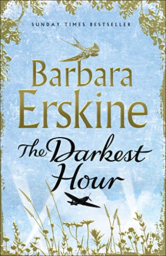 The Darkest Hour: An epic historical romance from the Sunday Times bestselling author of books like Lady of Hay