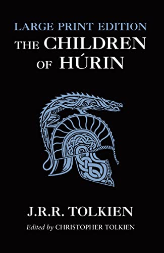 The Children Of Hurin (Large Type Edition)