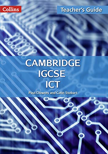 Cambridge IGCSE™ ICT Teacher Guide (Collins Cambridge IGCSE™)