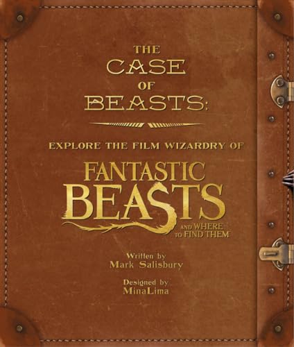 Case of Beasts: Explore the Film Wizardry of Fantastic Beast