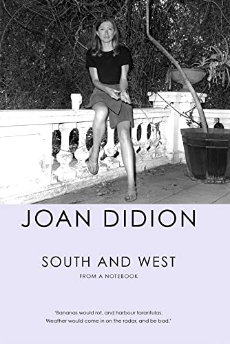 South & West From A Notebook