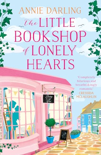 The Little Bookshop of Lonely Hearts: A feel-good funny romance novel for book lovers