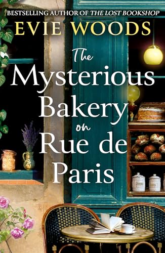 The Mysterious Bakery on Rue de Paris: An enchanting and escapist novel for 2025 from the internationally bestselling author of The Lost Bookshop