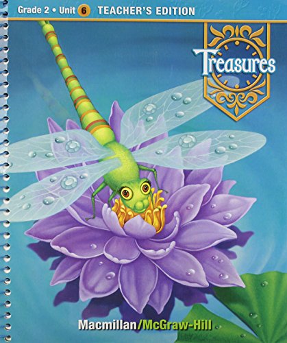 Treasures, a Reading/Language Arts Program, Grade 2, Unit 6 Teacher Edition