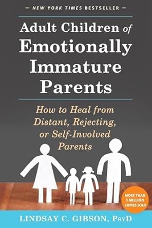 Adult Children of Emotionally Immature Parents PAPERBACK
