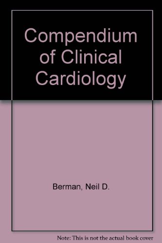 Compendium of Clinical Cardiology