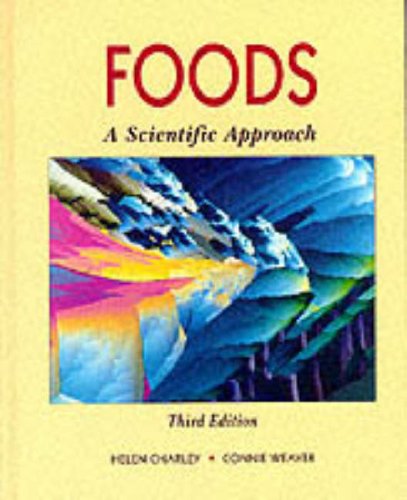 Foods: A Scientific Approach (3rd Edition)