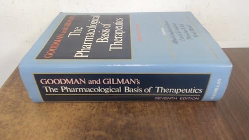 Goodman and Gilman's the Pharmacological Basis of Therapeutics