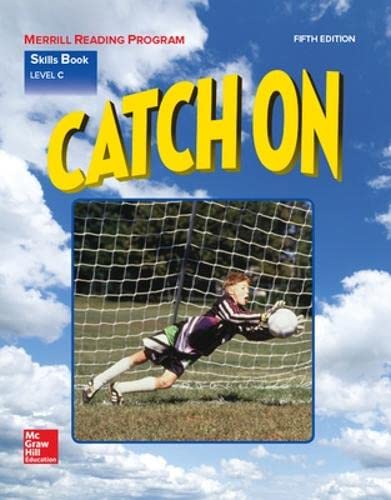 Merrill Reading Program, Catch On Skills Book, Level C: Skills Book Level C (MERRILL LINGUISTIC RDG PROG)