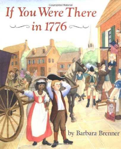 If You Were There in 1776