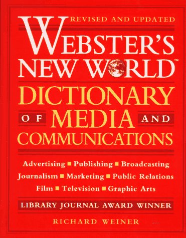 Webster's New World Dictionary of Media and Communications
