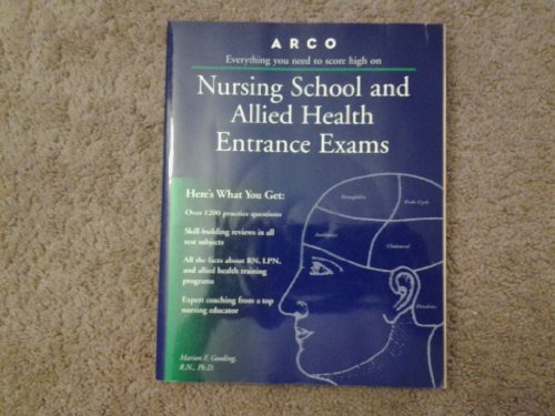 Everything You Need to Score High on Nursing School and Allied Health Entrance Exams (14th ed)