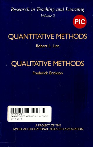 Quantitative Methods Qualitative Methods: A Project of the American Educational Research Association (Research in Teaching and Learning, Vol. 2)