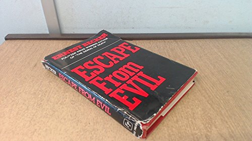 Escape from Evil
