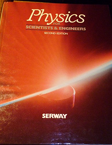 Physics for Scientists and Engineers