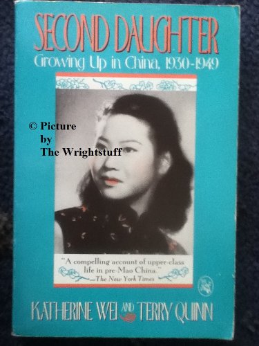 Second Daughter: Growing Up in China 1930-1949