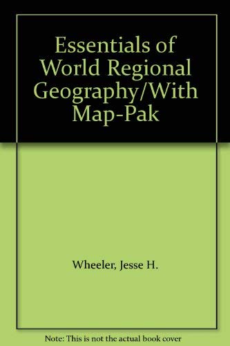 Essentials of World Regional Geography/With Map-Pak