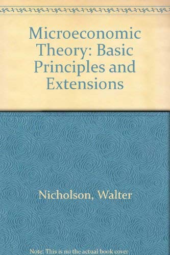 Microeconomic Theory: Basic Principles and Extensions