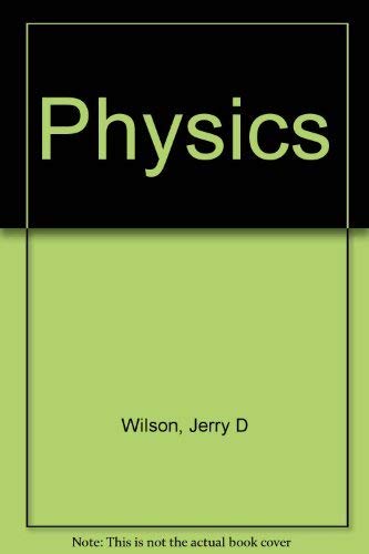 Physics: A Practical and Conceptual Approach (Dryden Press Web Series)
