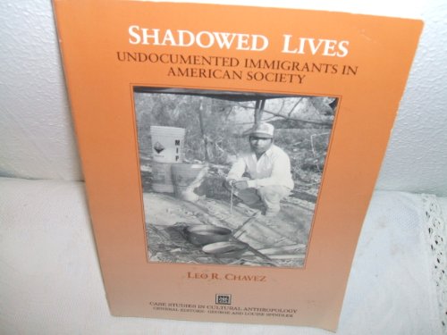 Shadowed Lives: Undocumented Immigrants in American Society