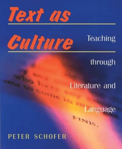 Text as Culture: Teaching Through Literature