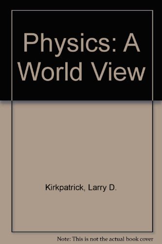 Physics: A World View
