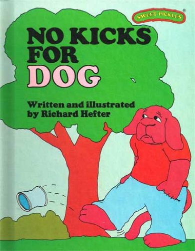 No Kicks for Dog