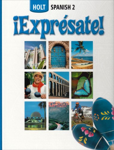 ¡Exprésate!: Student Edition Level 2 2006