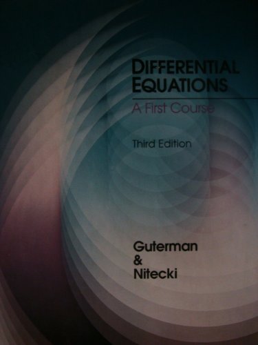 Differential Equations: A First Course, Third Edition