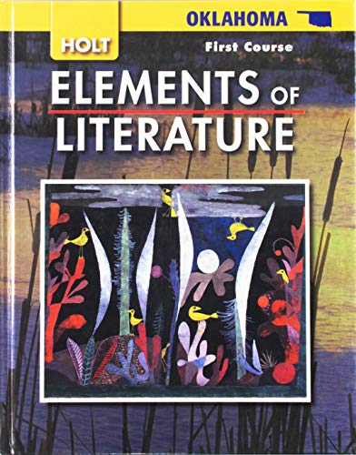 Elements of Literature, Grade 7 First Course: Holt Elements of Literature Oklahoma