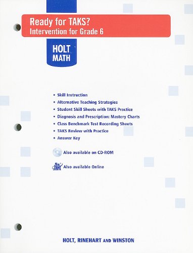 Mathematics, Grade 6 Ready for Taks? Intervention Course 1: Holt Mathematics Texas