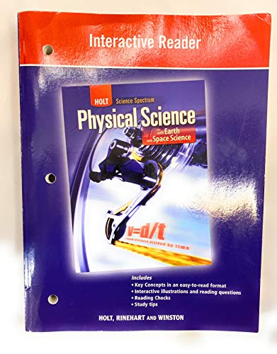 Holt Science Spectrum: Physical Science with Earth and Space Science: Interactive Reader (Sci Spec Phys 2008 E/S)