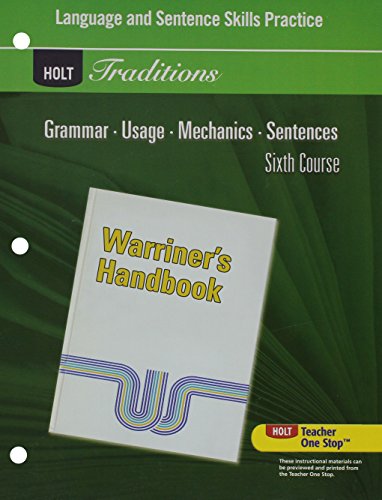 Language and Sentence Skills Practice for Warriner's Handbook, 6th Course (Holt Traditions)