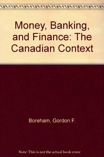 Money, Banking, and Finance: The Canadian Context