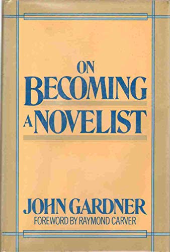 On Becoming a Novelist