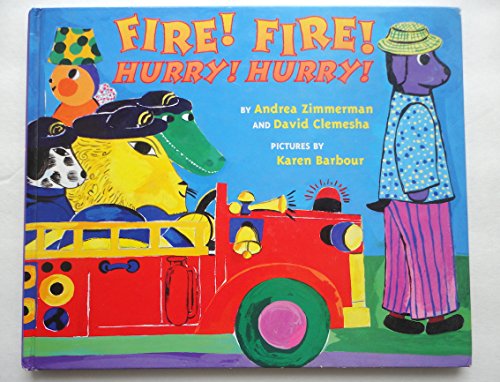 Fire! Fire! Hurry! Hurry!